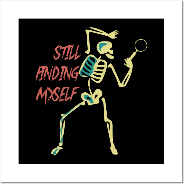 Still, Finding Myself Wall Art by Heartfeltarts